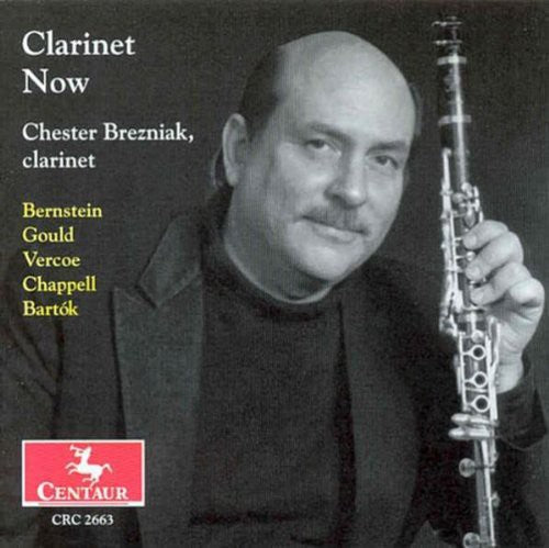 the album cover for CHESTER BREZNIAK - Clarinet Now