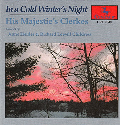 the album cover for His Majestie's Clerkes - In A Cold Winter's Night: Xmas Choral Music