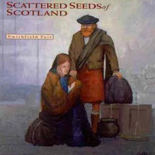 the album cover for Smithfield Fair - Scattered Seeds of Scotland