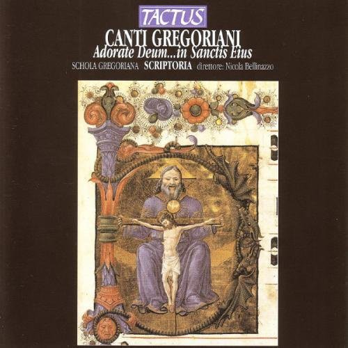 the album cover for Schola Gregoriana / Bellinazzo - Adorate Deum in Sanctis Eius