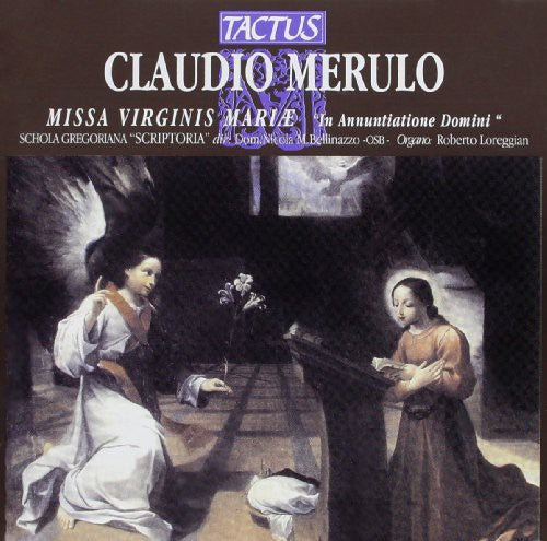 the album cover for Merulo / Bellinazzo / Loreggian / Schola Gregorian - Mass of the Virgin Mary