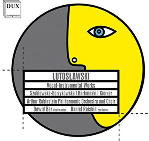 the album cover for Lutoslawski - Vocal-Instrumental Works