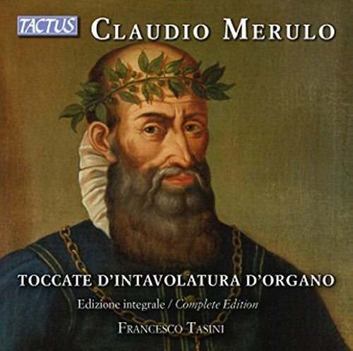 the album cover for Merulo - Toccate D'intavolatura D'organo-Complete Edition