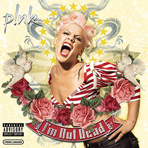 the album cover for P!NK - I'm Not Dead