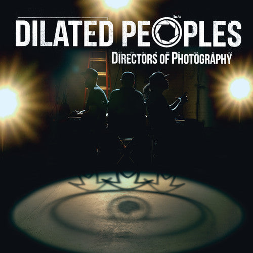 the album cover for Dilated Peoples - Directors Of Photography [Vinyl]