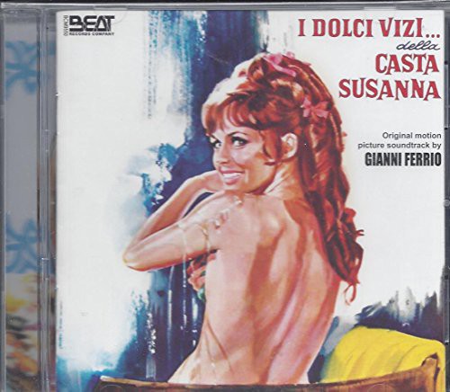 the album cover for I Dolci Vizi Della Casta Susanna / OST Ita - I Dolci Vizi...Della Casta Susanna (The Sweet Sins of Sexy Susan) (Original Motion Picture Soundtrack)