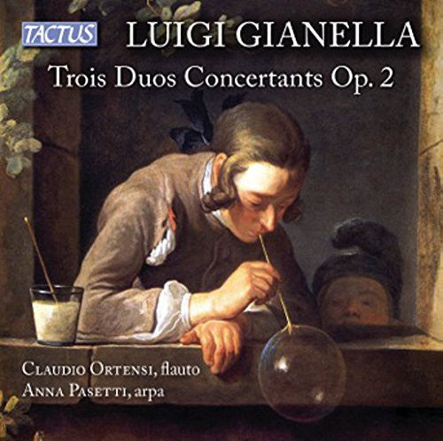 the album cover for Gianella / Pasetti / Ortensi - Trois Duos Concertants 2