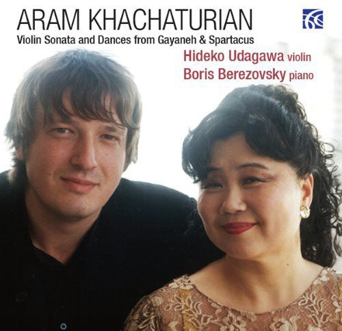 the album cover for Udagawa / Berezovsky - Violin Son & Dances from Gayaneh & Spartacus