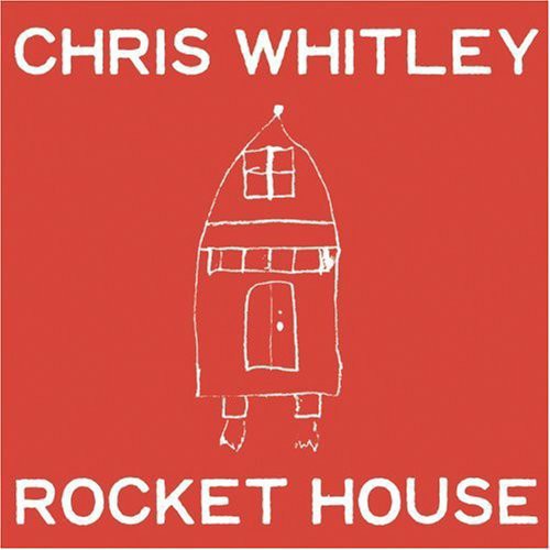 the album cover for Chris Whitley - Rocket House