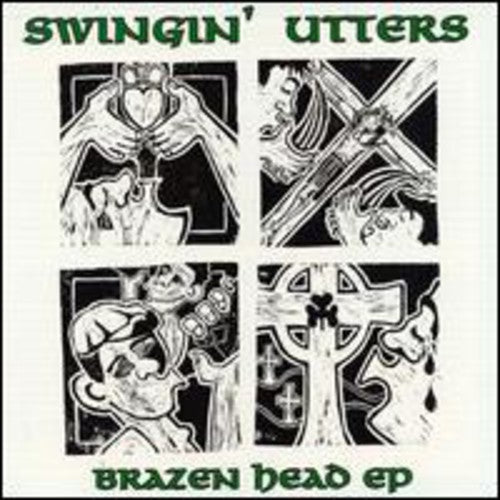 the album cover for Swingin Utters - Brazer Head Ep