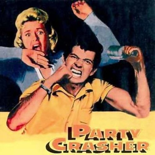 the album cover for Party Crasher - Party Crasher