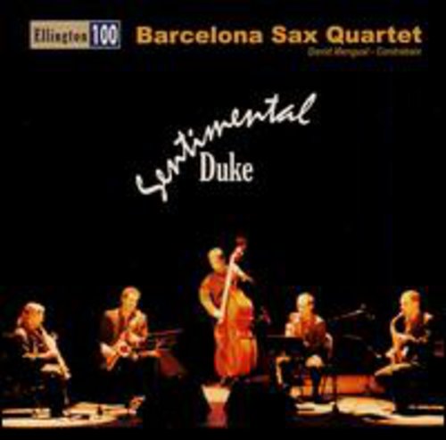 the album cover for Barcelona Sax Quartet - Sentimental Duke