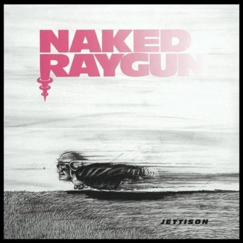 the album cover for Naked Raygun - Jettison