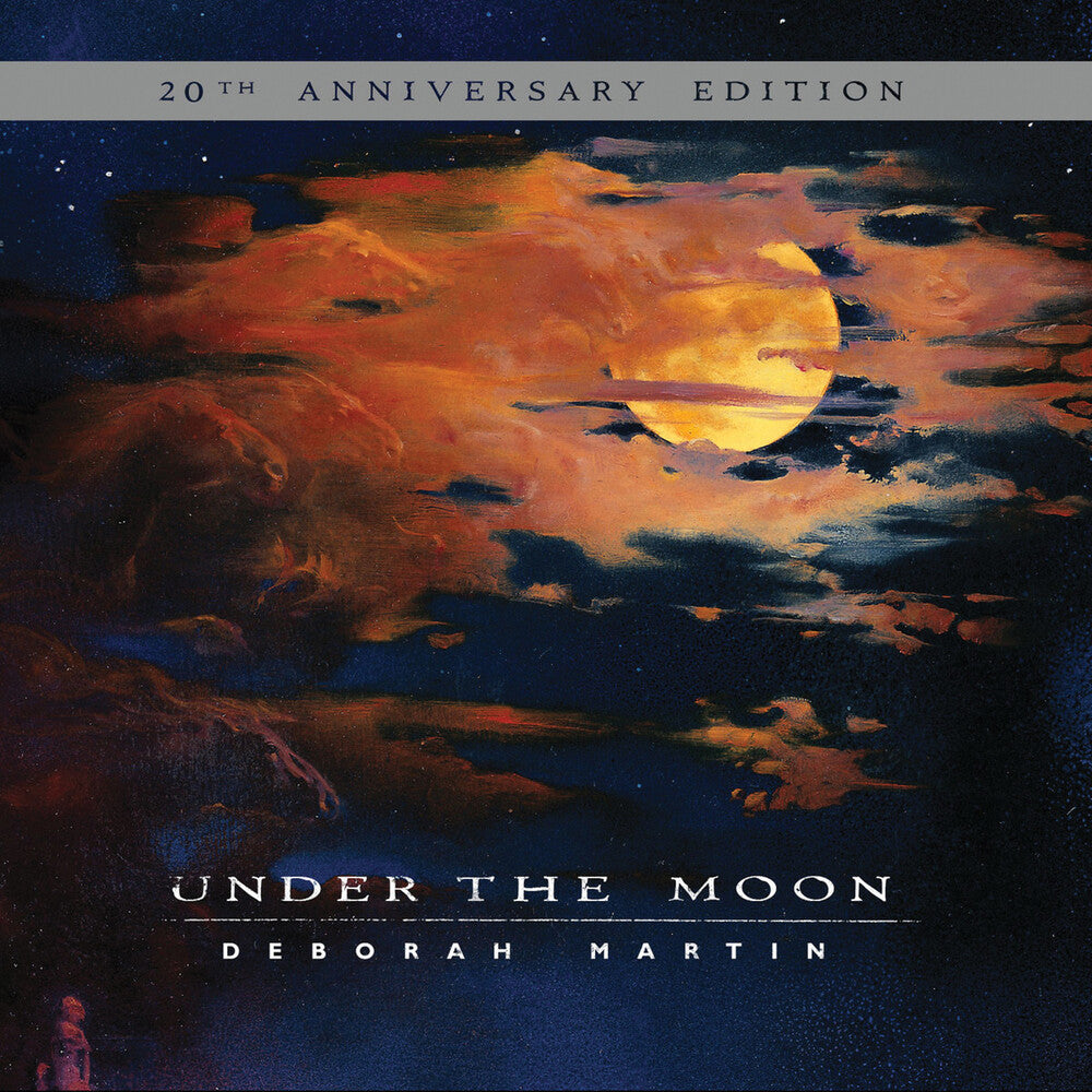 the album cover for Deborah Martin - Under the Moon: 20th Anniversary Edition