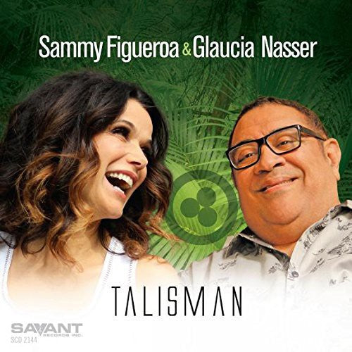 the album cover for Sammy Figueroa & Nasser,Glaucia - Talisman