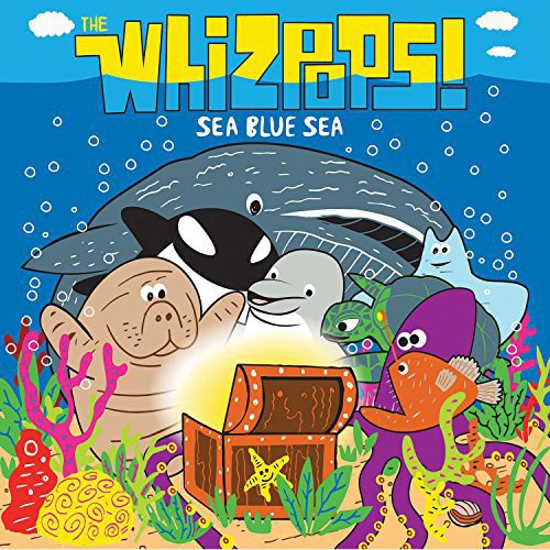 the album cover for Whizpops - Sea Blue Sea