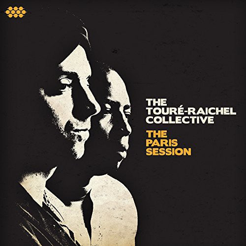 the album cover for Toure-Raichel Collective - Paris Sessions