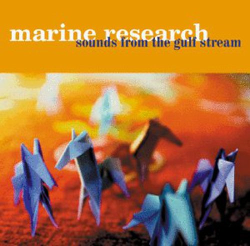 the album cover for Marine Research - Sounds from Gulf Stream