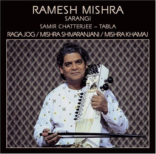 the album cover for Ramesh Mishra - Raga Jog