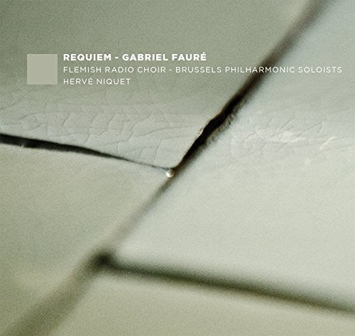 the album cover for Faure / Flemish Radio Choir / Niquet - Requiem [Digipak]