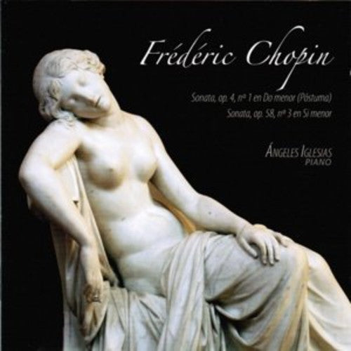 the album cover for Chopin / Angeles Iglesias - Sonatas 1 & 3 [Digipak]