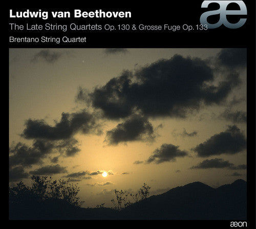 the album cover for Brentano String Quartet - Late STR QRTS Op. 130 & Grosse Fuge Op. 133