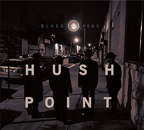 the album cover for Hush Point - Blues & Reds