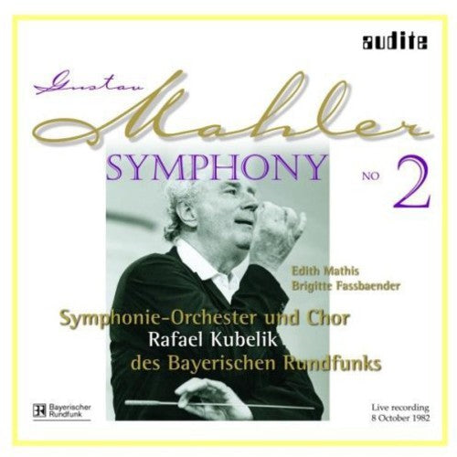 the album cover for Mahler / Kubelik / Fassbaender / Mathis / Bavarian - Sym 2