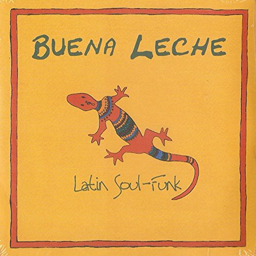 the album cover for Buena Leche - Latin-Soul-Funk