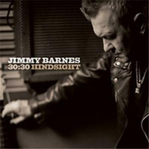 the album cover for Jimmy Barnes - 30:30 Hindsight [Import]