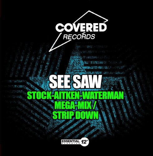 the album cover for See Saw - Stock-Aitken-Waterman Mega-Mix / Strip Down