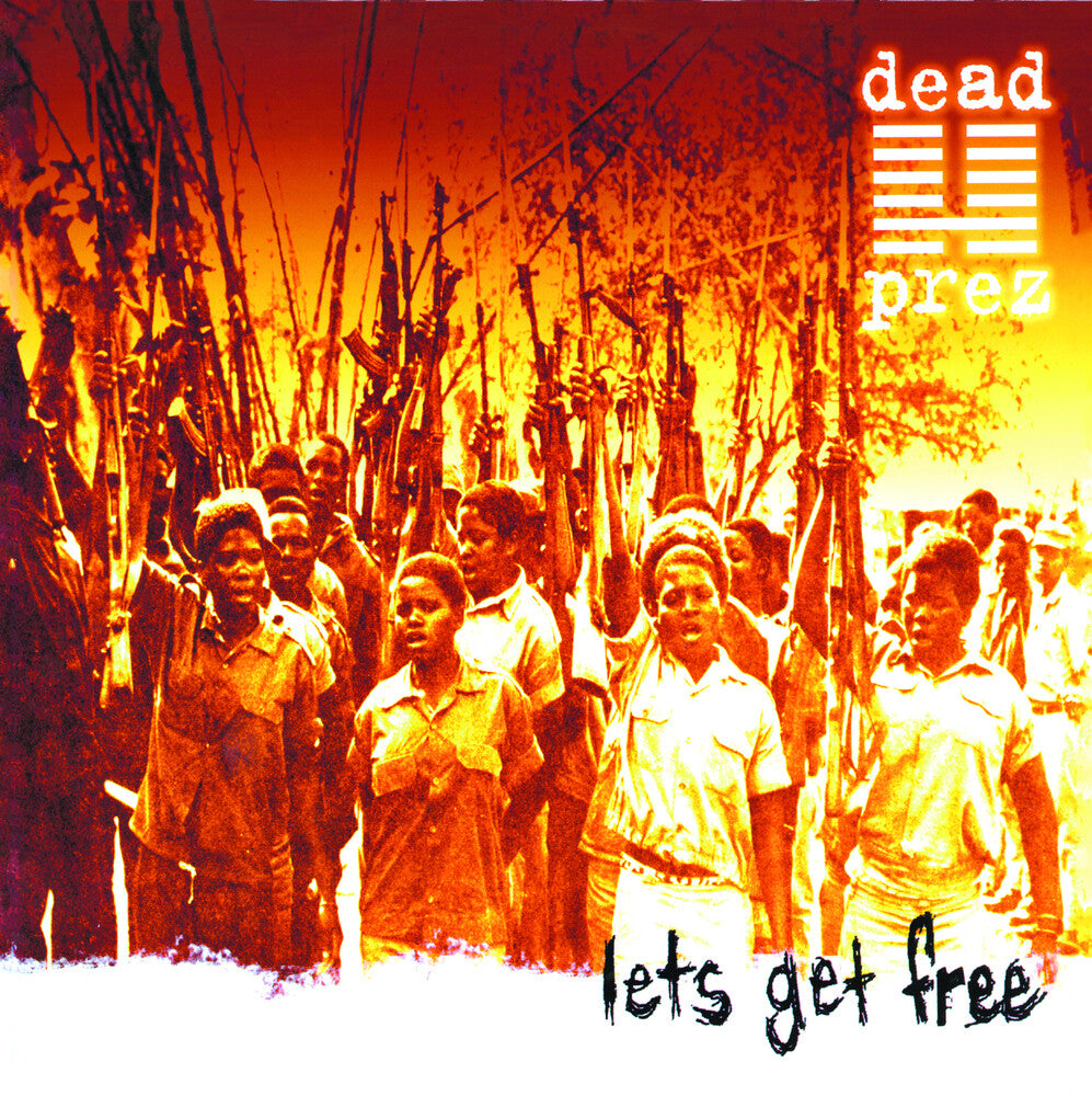 the album cover for Dead Prez - Let's Get Free
