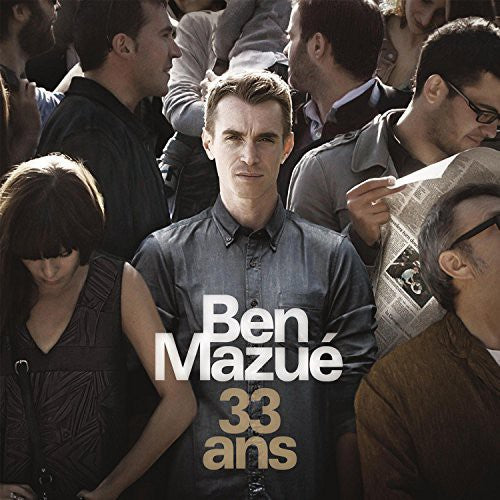 the album cover for Ben Mazue - 33 Ans