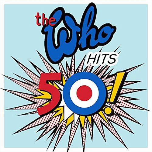 the album cover for The Who - Who Hits 50! [Deluxe]