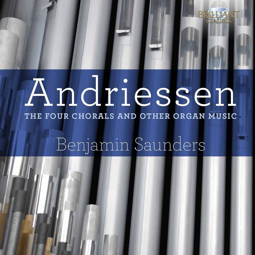 the album cover for Benjamin Saunders - Four Chorals & Other Organ Music