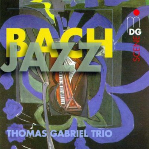 the album cover for Thomas Gabriel Trio - Bach-Jazz