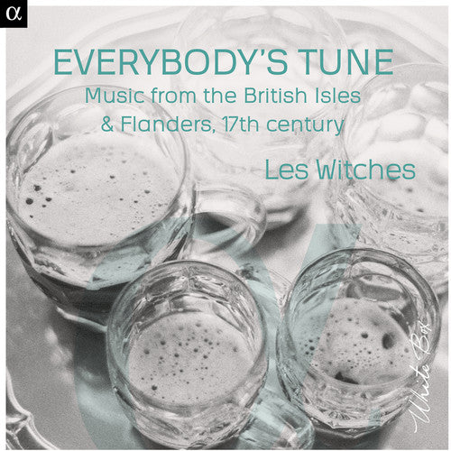 the album cover for Les Witches / Les Witches - Everybodys Tune-Music from the British Isles &