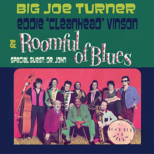 the album cover for Big Turner Joe & Vinson,Eddie - Roomful of Blues