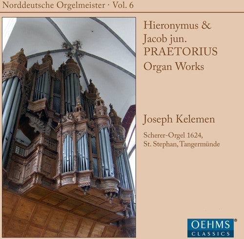 the album cover for Praetorius / Kelemen - North German Org Masters 6