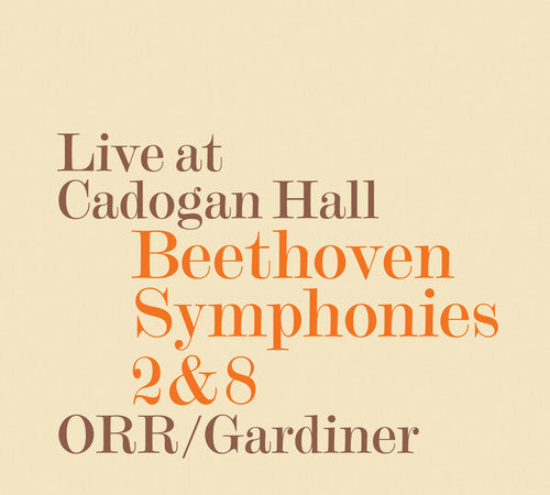 the album cover for Beethoven / Gardiner / Orchestre Revolutionnaire - Syms 2 & 8