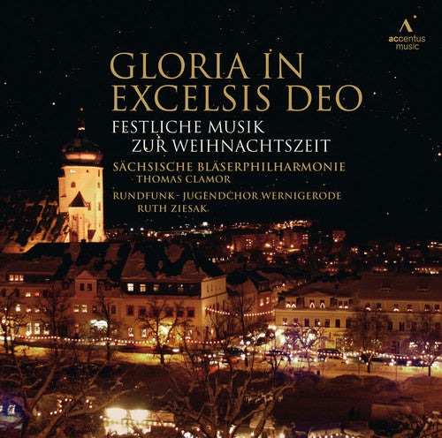 the album cover for Schumann / Handel / Wagner / Tchaikovsky - Gloria in Excelsis Deo-Festive Christmas Music