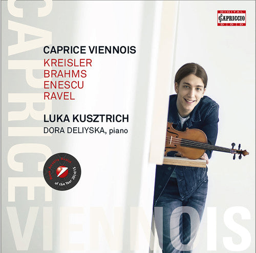 the album cover for Kreisler / Brahms / Ravel / Kusztrich / Deliyska - Caprice Viennois