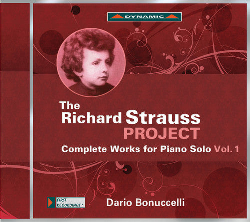 the album cover for Strauss / Bonuccelli - Richard Strauss Project-Complete Pno Works 1