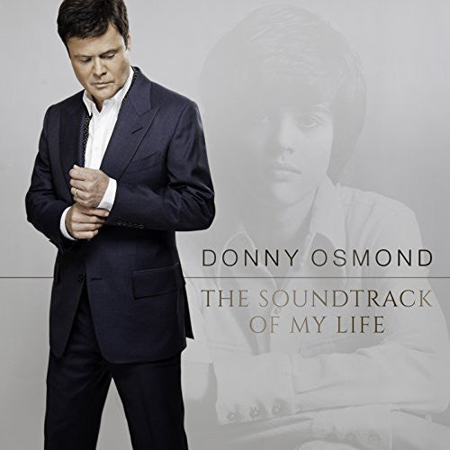 the album cover for Donny Osmond - Soundtrack Of My Life (Uk)