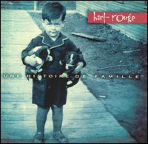 the album cover for Hart Rouge - Une Histoire de Famille