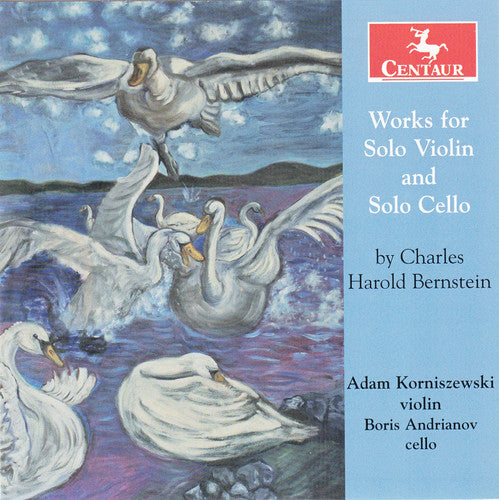 the album cover for Bernstein / Korniszewski / Andrianov - Works for Solo Violin & Solo Cello