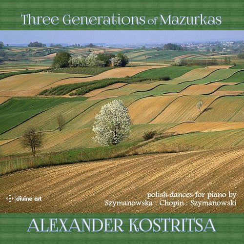 the album cover for Szymanowski / Chopin - Three Generations of Mazurkas