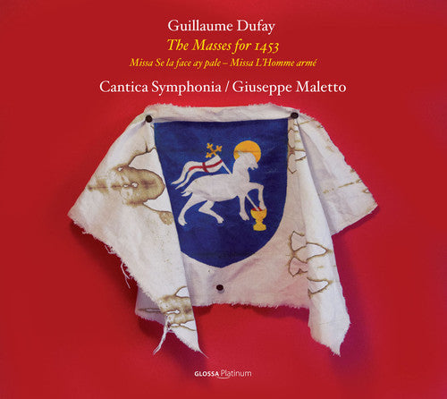 the album cover for Dufay / Maletto / Cantica Sym - Masses for 1453