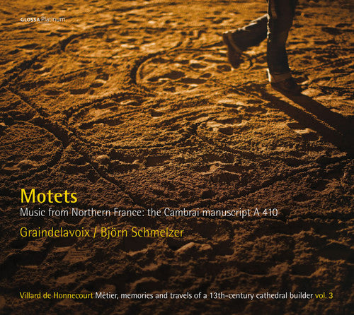 the album cover for Anonymous / Graindelavoix / Schmelzer - Motets-Music from Northern France: Cambrai