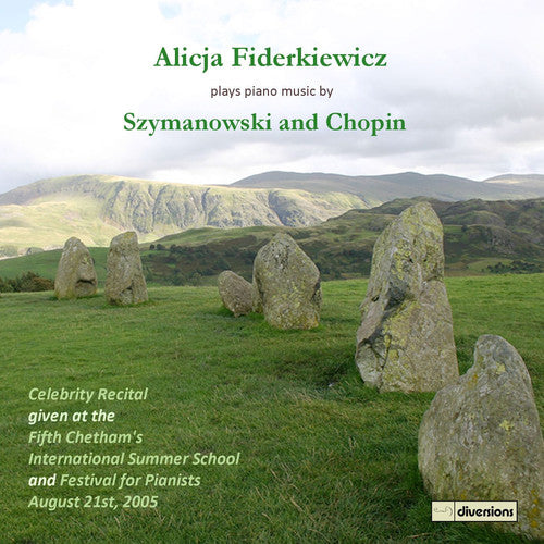 the album cover for Szymanowski / Chopin - Alicja Fiderkiewicz Celebrity Recital